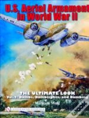 Capa do artigo U.S. Aerial Armament In World War Ii - The Ultimate Look