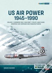 Us Air Power, 1945-1990 Volume 2 Bombers 1945-1949