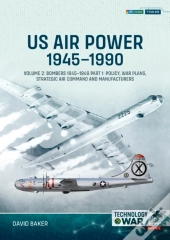Us Air Power, 1945-1990 Volume 2 Bombers 1945-1949