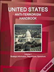 Capa do artigo Us Anti-Terrorism Handbook Volume 1 Strategic Information, Regulations, Operations