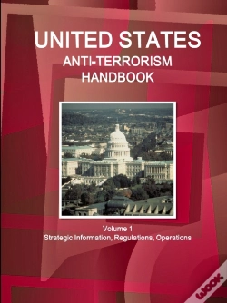 Capa do artigo Us Anti-Terrorism Handbook Volume 1 Strategic Information, Regulations, Operations