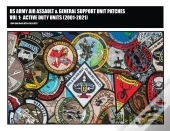 Us Army Air Assault & General Support Unit Patches Volume 1