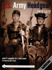 Us Army Headgear, 1812â€“1872