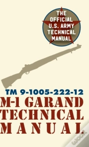 Capa do artigo U.S. Army M-1 Garand Technical Manual