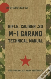 U.S. Army M-1 Garand Technical Manual
