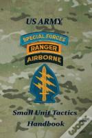 Us Army Small Unit Tactics Handbook