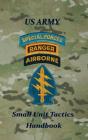 Us Army Small Unit Tactics Handbook - Preview