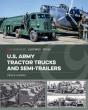 U.S. Army Tractor Trucks And Semitrailers - Preview