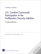 U.S. Combat Commands' Participation In The Proliferation Security Initiative