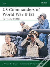 Us Commanders Of World War Ii