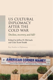 Capa do artigo Us Cultural Diplomacy After The Cold War