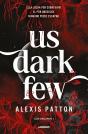 Us Dark Few Los Oscuros 1 - Preview