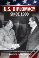 U.S. Diplomacy Since 1900
