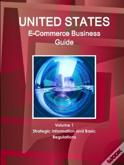 Capa do artigo Us E-Commerce Business Guide Volume 1 Strategic Information And Basic Regulations