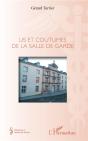 Us Et Coutumes De La Salle De Garde - Preview