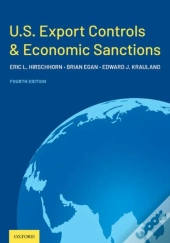 U.S. Export Controls And Economic Sanctions