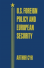U.S. Foreign Policy And European Security - Preview