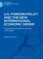 U.S. Foreign Policy And The New International Economic Order - Preview