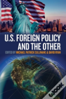 U.S. Foreign Policy And The Other