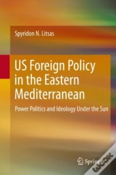 Us Foreign Policy In The Eastern Mediterranean