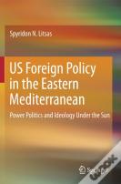 Us Foreign Policy In The Eastern Mediterranean