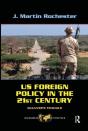 Us Foreign Policy In The Twenty-First Century - Preview