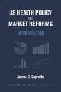 Us Health Policy And Market Reforms - Preview