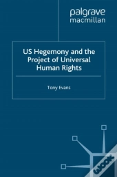 Us Hegemony And The Project Of Universal Human Rights