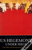 U.S. Hegemony Under Siege