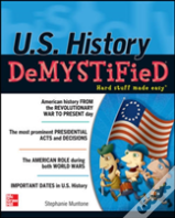 U.S. History Demystified