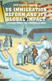 U.S. Immigration Reform And Its Transnational Impact