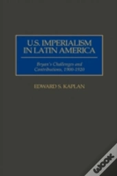 U.S. Imperialism In Latin America