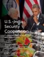 U.S.-India Security Cooperation - Preview