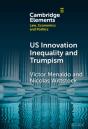 U.S. Innovation Inequality And Trumpism - Preview