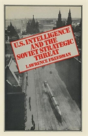 Us Intelligence And The Soviet Strategic Threat - Preview