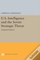 U.S. Intelligence And The Soviet Strategic Threat
