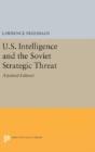 U.S. Intelligence And The Soviet Strategic Threat - Preview