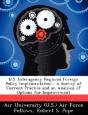 U.S. Interagency Regional Foreign Policy Implementation : A Survey Of Current Practice And An Analysis Of Options For Improvement - Preview