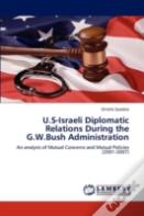 U.S-Israeli Diplomatic Relations During The G.W.Bush Administration