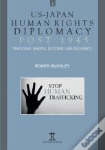 Us-Japan Human Rights Diplomacy Post 1945