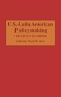 U.S.-Latin American Policymaking - Preview