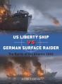Us Liberty Ship Vs German Surface Raider - Preview