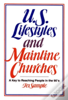U.S. Lifestyles And Mainline Churches