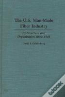 U.S. Man-Made Fiber Industry