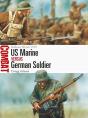Us Marine Vs German Soldier - Preview