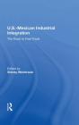U.S.-Mexican Industrial Integration - Preview