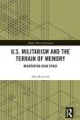 U.S. Militarism And The Terrain Of Memory - Preview