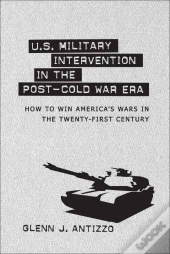 U.S. Military Intervention In The Post-Cold War Era