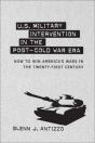 U.S. Military Intervention In The Post-Cold War Era - Preview