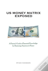 Us Money Matrix Exposed